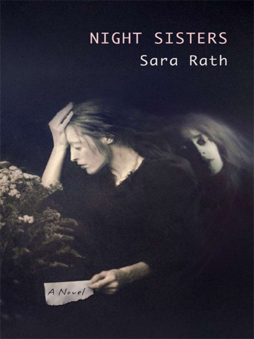 Title details for Night Sisters by Sara Rath - Available